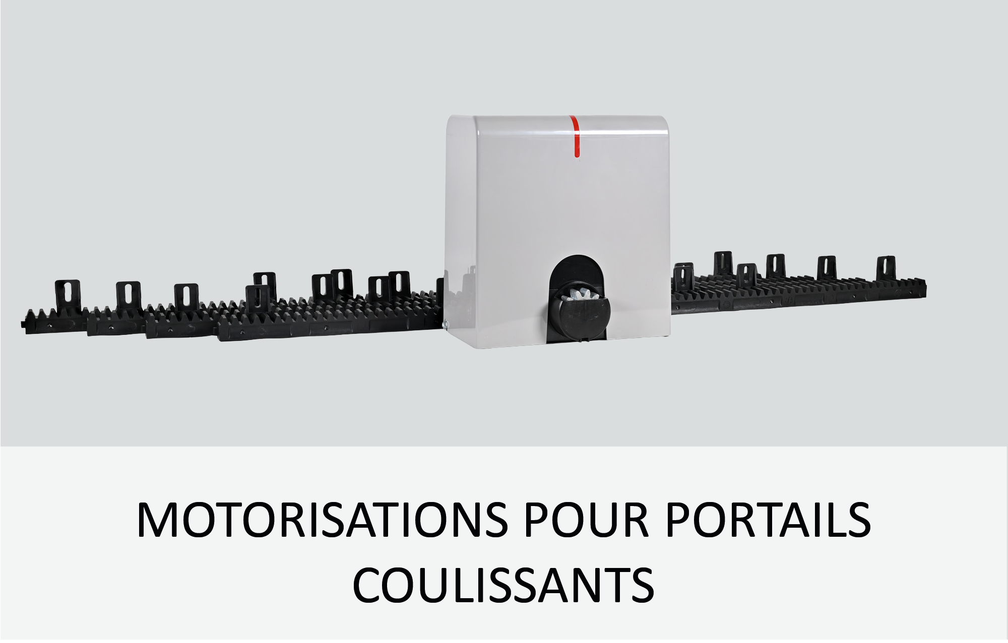 Motorisations pour portails coulissants pour portail